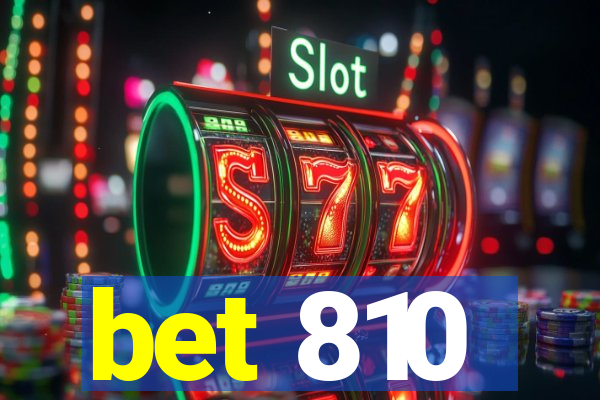 bet 810